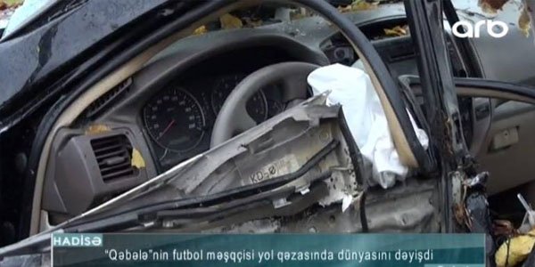 “Qəbələ”nin məşqçisinin öldüyü qəzanın dəhşətli görüntüləri - VİDEO