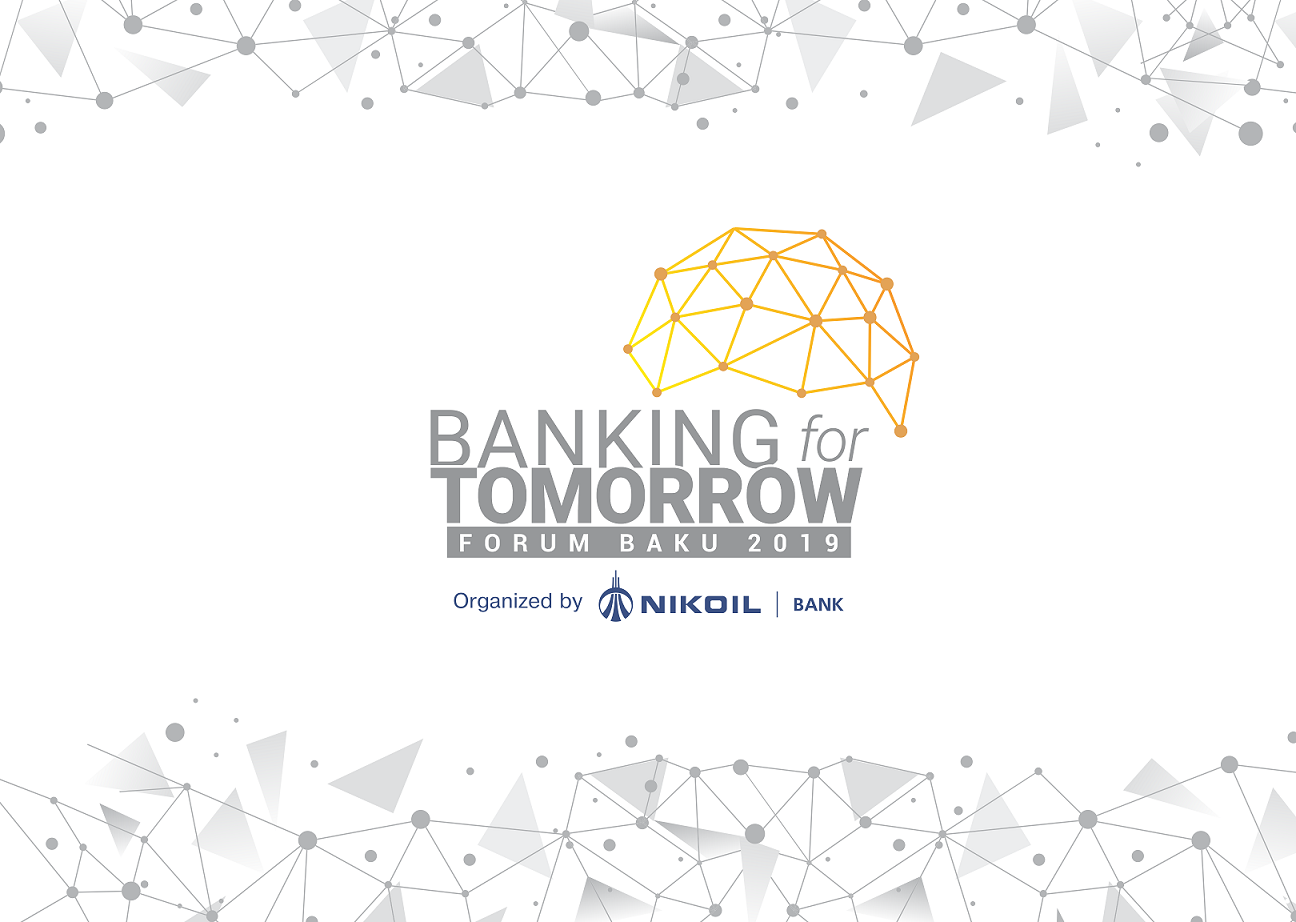 “NIKOIL Bank” tanınmış maliyyəçilərin iştirakı ilə “Sabahın Bankçılığı” forumu keçirəcək