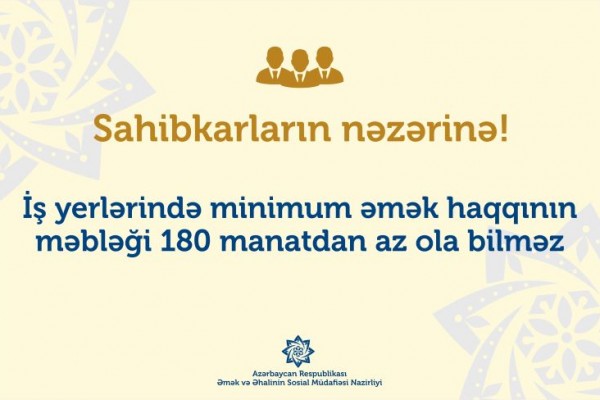 Minimum əmək haqqını 180 manatdan aşağı qeyd edən işəgötürənlər cərimələnəcək - RƏSMİ