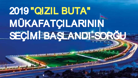 “QIZIL BUTA” mükafatının təqdimatı olacaq - SƏSVERMƏ BAŞLADI
