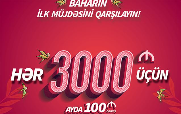 3000 manat alın, ayda 100 manat ödəyin!