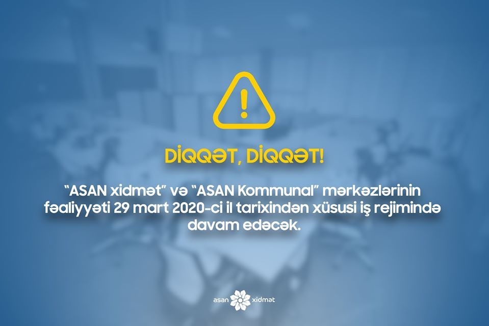 Sabahdan ASAN mərkəzləri xüsusi iş rejimində işləyəcək