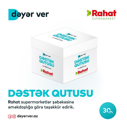 Artıq “Dəstək Qutusu” “Rahat” supermarketlər şəbəkəsində alına bilər