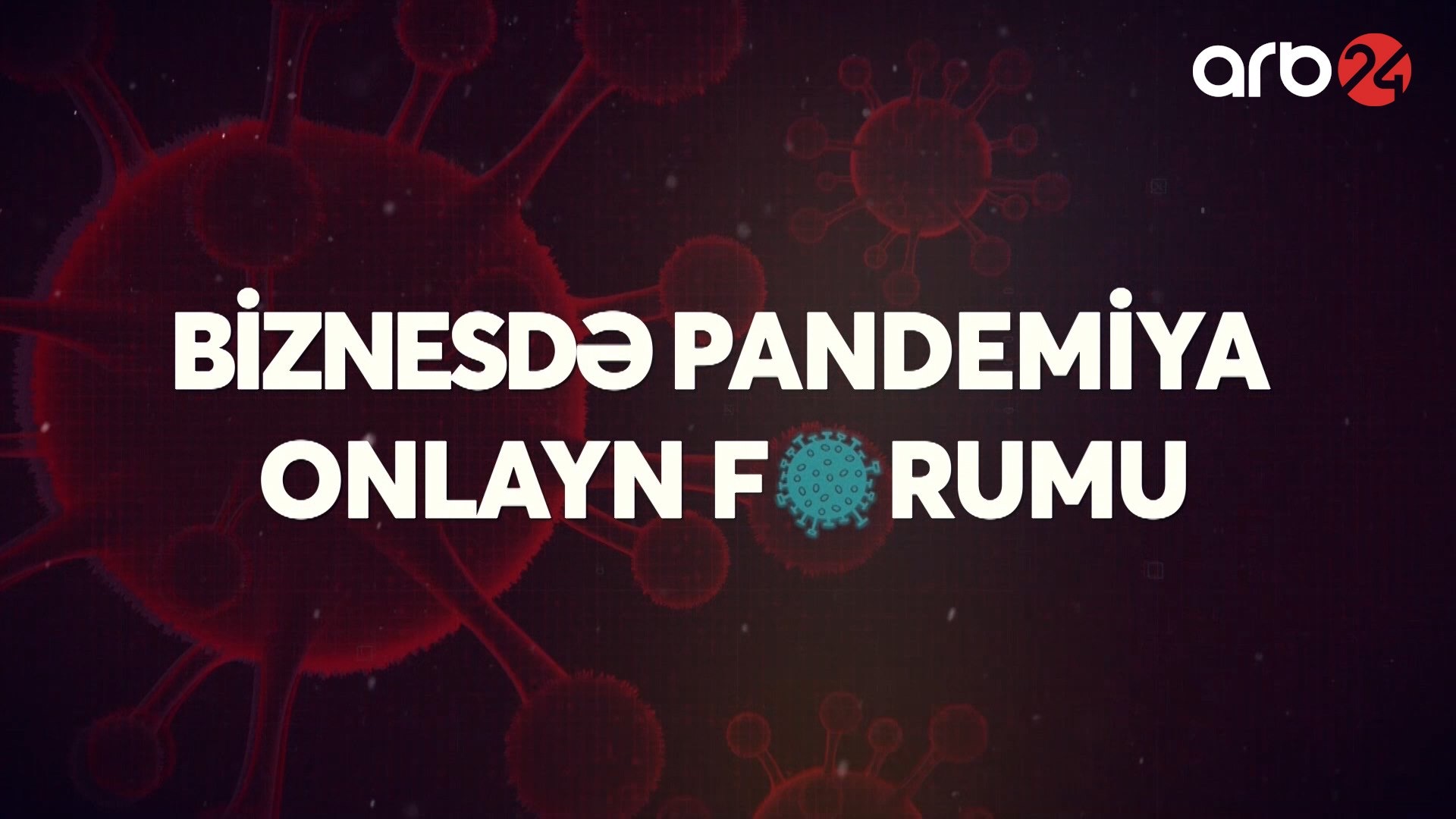 Teləməkanda ilk dəfə onlayn biznes forumu - VİDEO