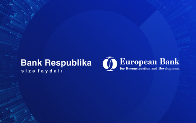 Bank Respublika və EBRD əməkdaşlığını gücləndirib