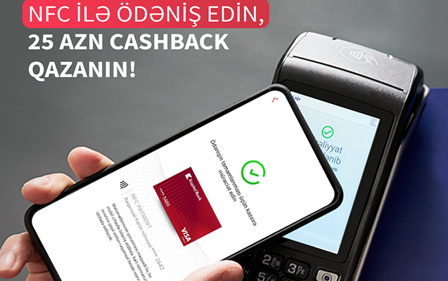 BirBank ilə NFC ödənişlər et, 25 manat keşbek qazan!