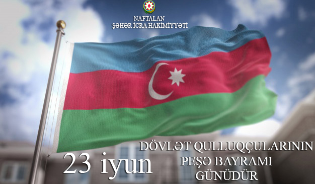 23 İyun Dövlət qulluqçularının peşə bayramı günüdür.