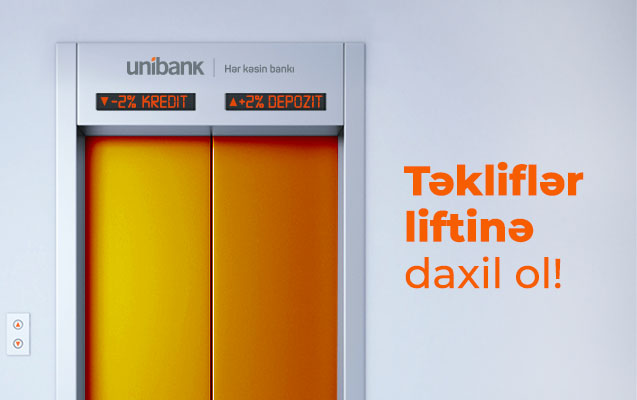 Unibankdan 2 aylıq “+2%, -2%” kampaniyası!