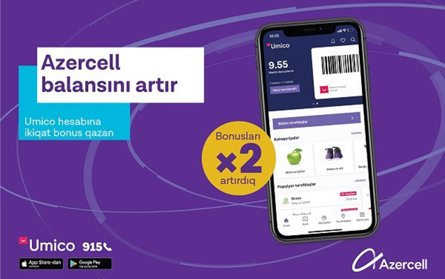 Balansını artır, Azercell-dən “Umico”ya ikiqat keşbək qazan!