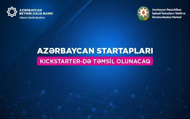 Azərbaycan startapları kraudfandinqə çıxarılacaq