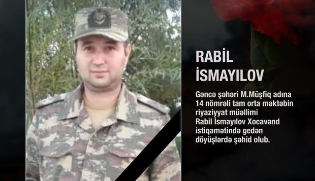 Xocavənd istiqamətində döyüşlərdə şəhid olan daha bir müəllimimiz