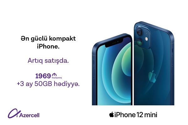 iPhone 12 Pro Max və iPhone 12 Mini Azercell Eksklüziv mağazalarında!