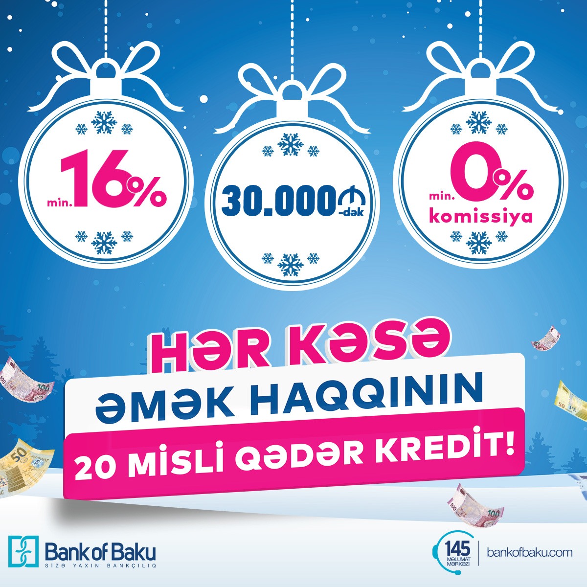 Bank of Baku-dan Yeni ilə YENİ ŞƏRTLƏR:  Hər kəsə əmək haqqının 20 misli qədər – 30.000 AZN-dək kredit!