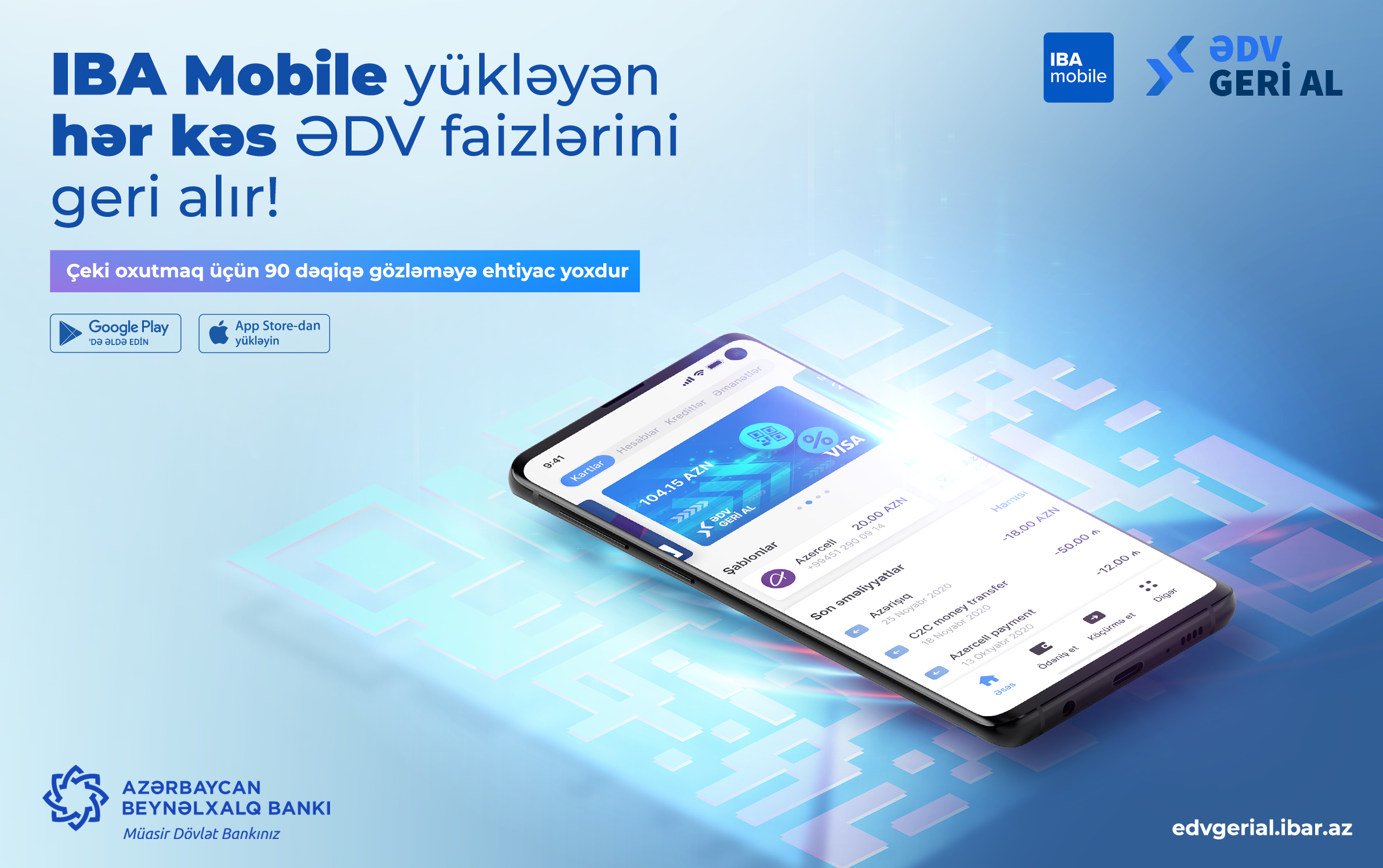 IBA Mobile yükləyən hər kəs ƏDV faizlərini geri alır!