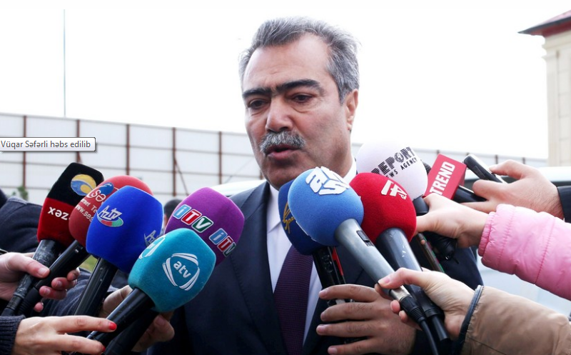 Vüqar Səfərli həbs edildi - RƏSMİ