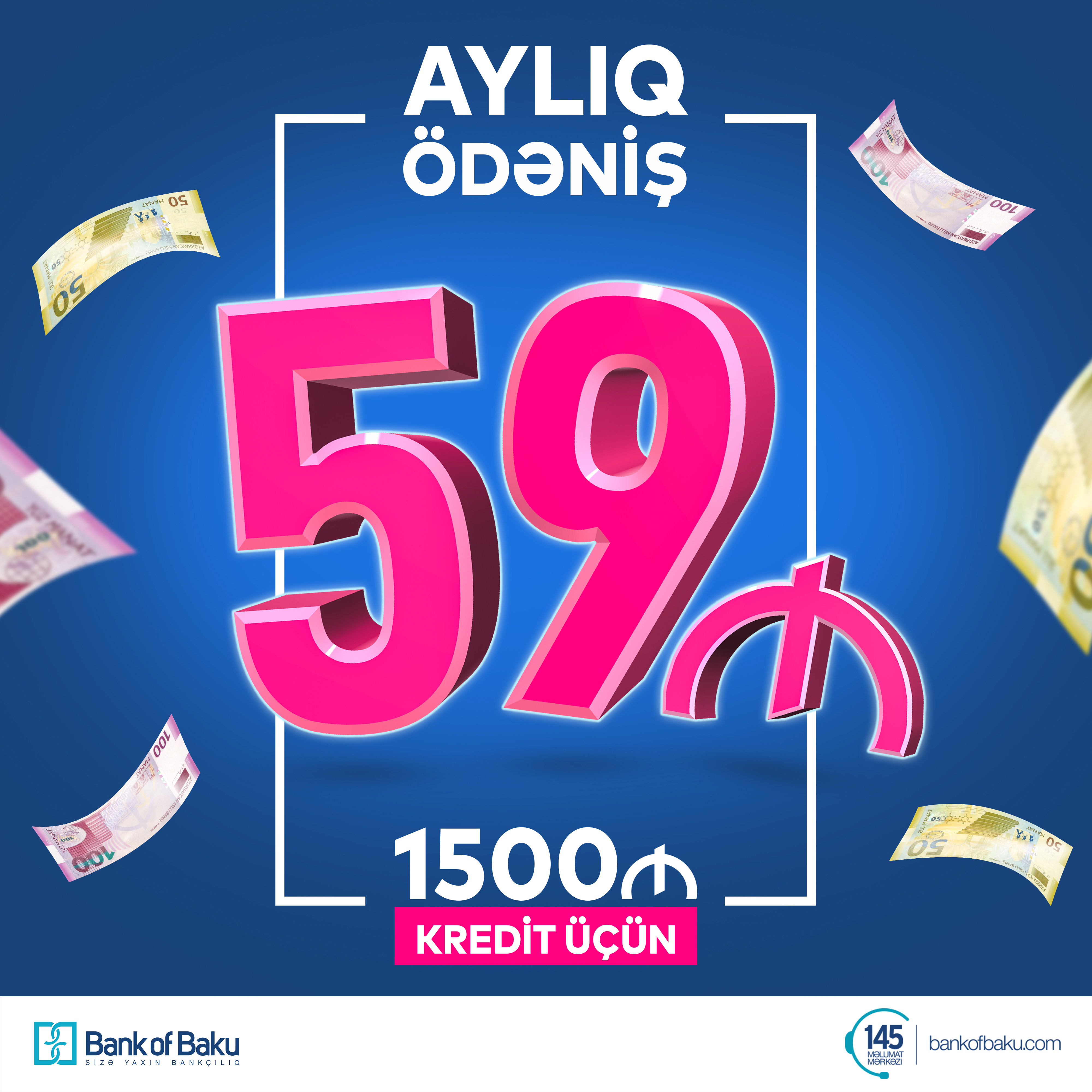 Bank of Baku-dan ayda 59 manat ödənişlə 1500 AZN KREDİT!