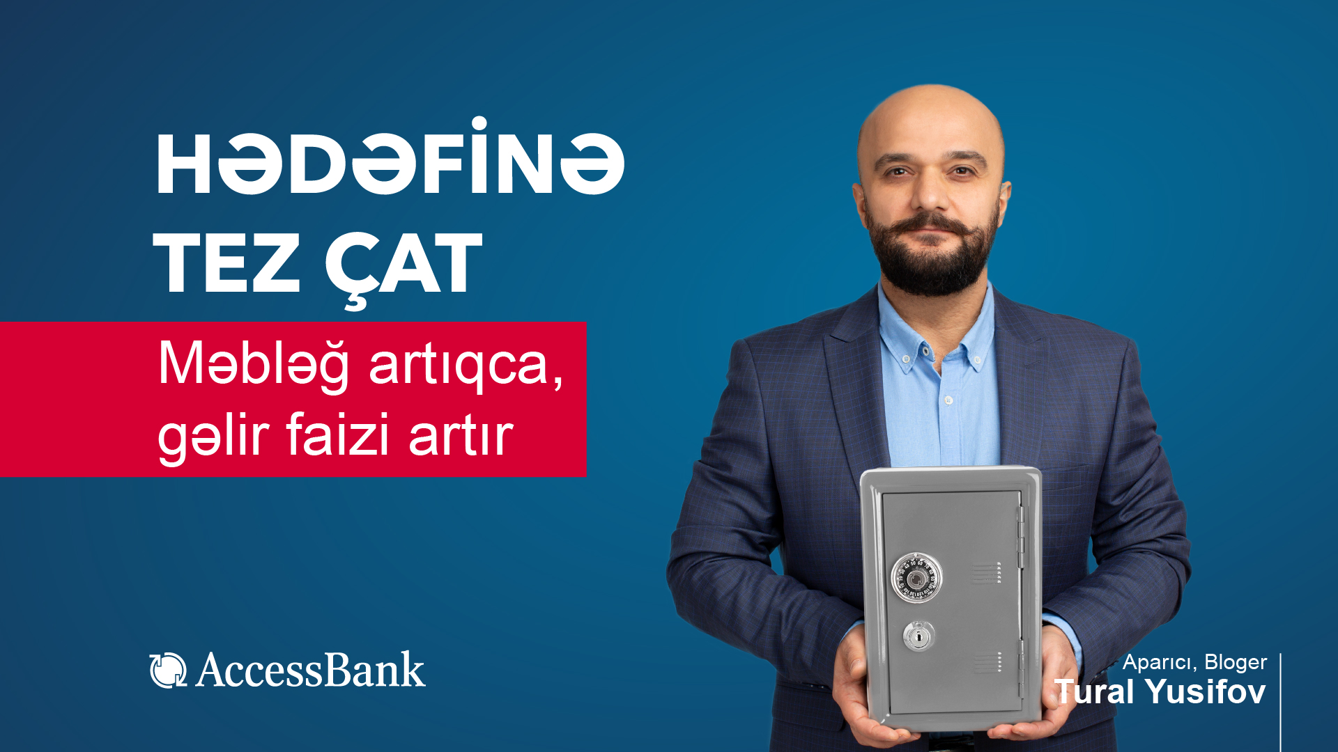 “AccessBank”da əmanət məbləği artdıqca faiz dərəcəsi də avtomatik artır