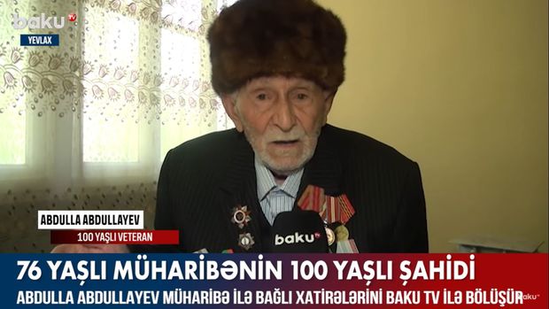 76 yaşlı müharibənin 100 yaşlı şahidi – VİDEO