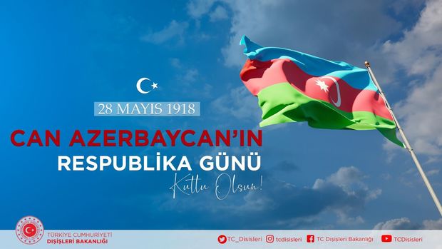 Türkiyə XİN: “Can Azərbaycanın Respublika Günü mübarək olsun!”