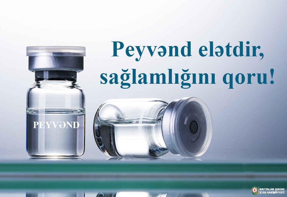 "Peyvənd- Sağlamlığımız öz əlimizdədir"