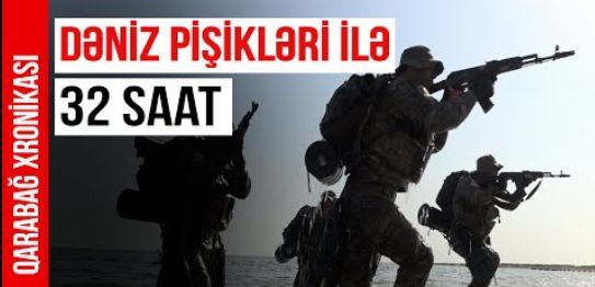 "Qarabağ Xronikası”nın 35-cü buraxılışı – "Dəniz pişikləri ilə 32 saat” – VİDEO