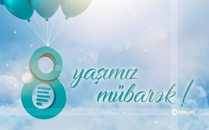 Oxu.Az 8 yaşını qeyd edir - VİDEO