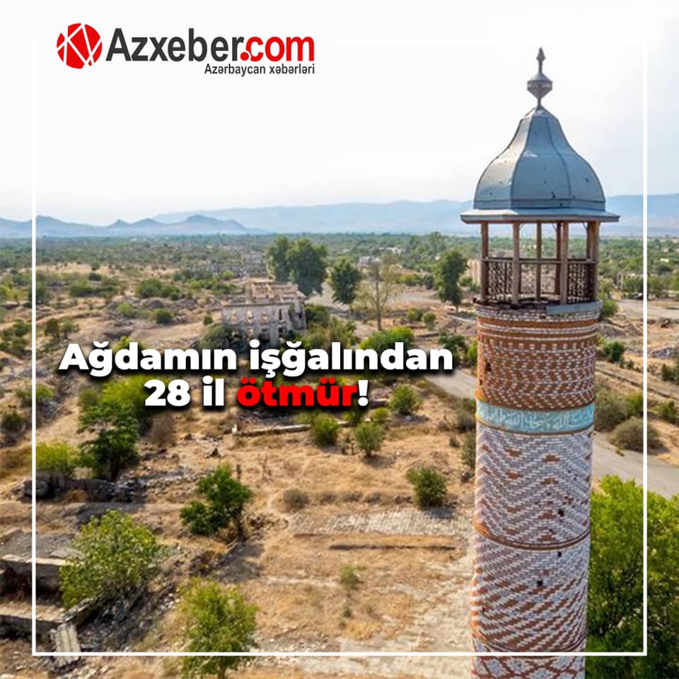 Ağdamın işğalından 28 il ÖTMÜR 