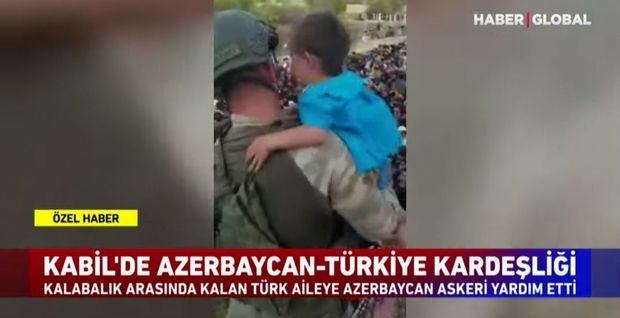 Kabildə Azərbaycan-Türkiyə qardaşlığı: “Haber Global” azərbaycanlı sülhməramlılara reportaj həsr etdi - VİDEO