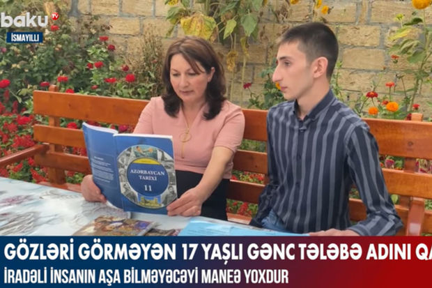 Gözləri görməyən 17 yaşlı gənc tələbə adını qazandı – VİDEO