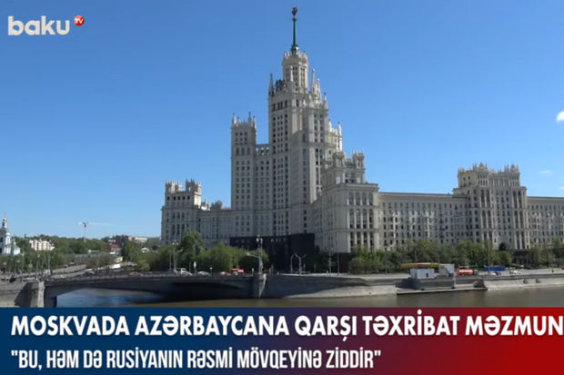 Moskvada Azərbaycana qarşı təxribat məzmunlu film – VİDEO