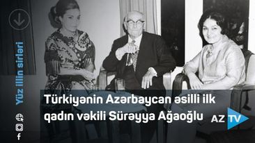 Türkiyənin Azərbaycan əsilli ilk qadın vəkili "Yüz ilin sirləri"ndə - VİDEO