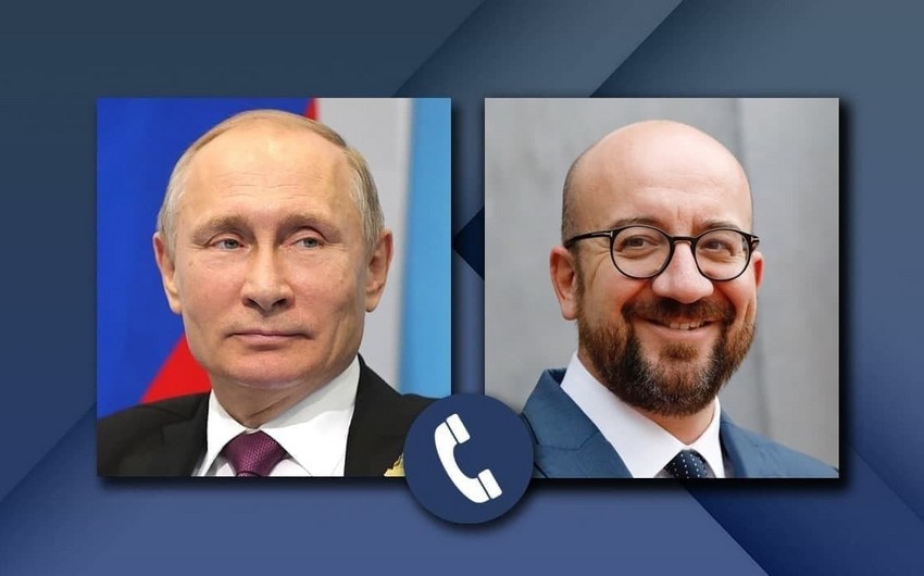 Putin Şarl Mişellə Qarabağı müzakirə edib