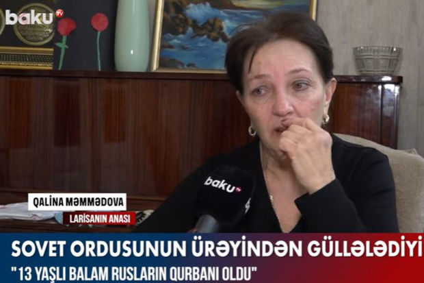 Qanlı Yanvar şəhidi Larisanın anası: “Soruşdum, qızım haradadır, dedi, itirdim” - VİDEO