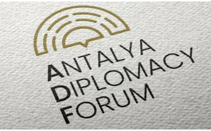Azərbaycan Antalya Diplomatiya Forumunda rəsmi heyətlə təmsil olunacaq