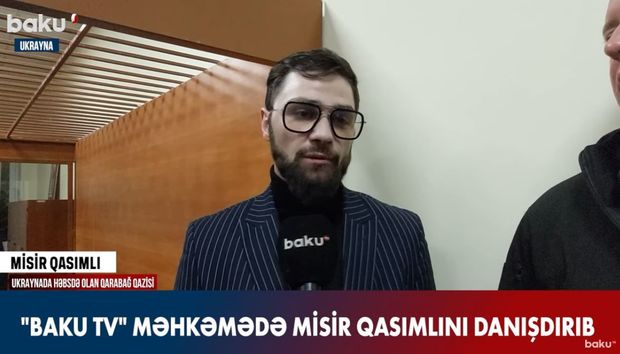 Ukraynada həbsdə olan Qarabağ qazisi Misir Qasımlıdan AÇIQLAMA - VİDEO