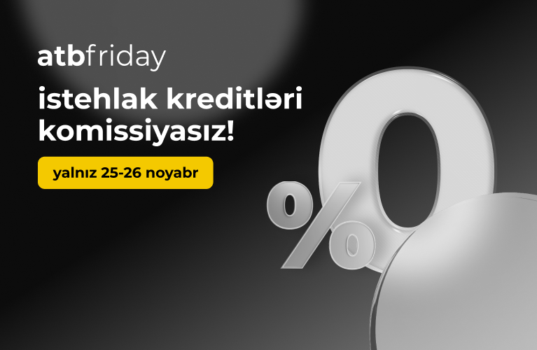 "Azər Türk Bank"dan - KOMİSSİYASIZ KREDİTLƏR