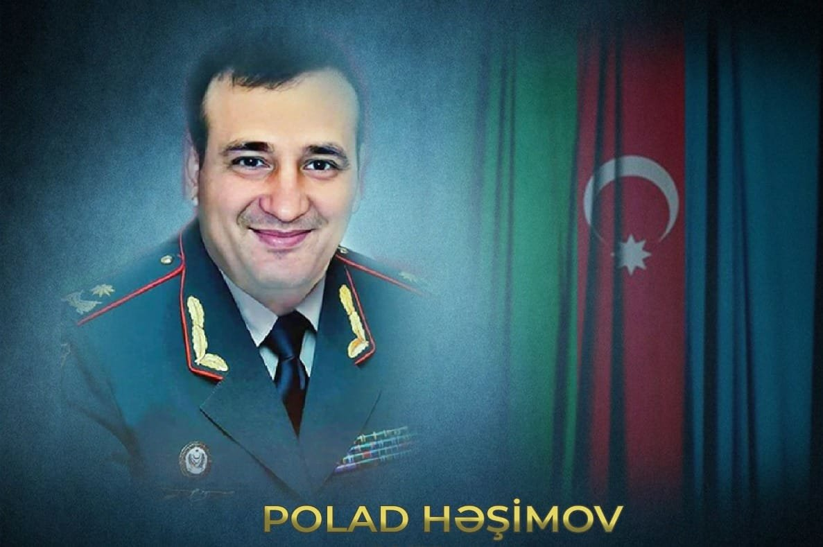 Milli Qəhrəman, şəhid general-mayor Polad Həşimovun doğum günüdür