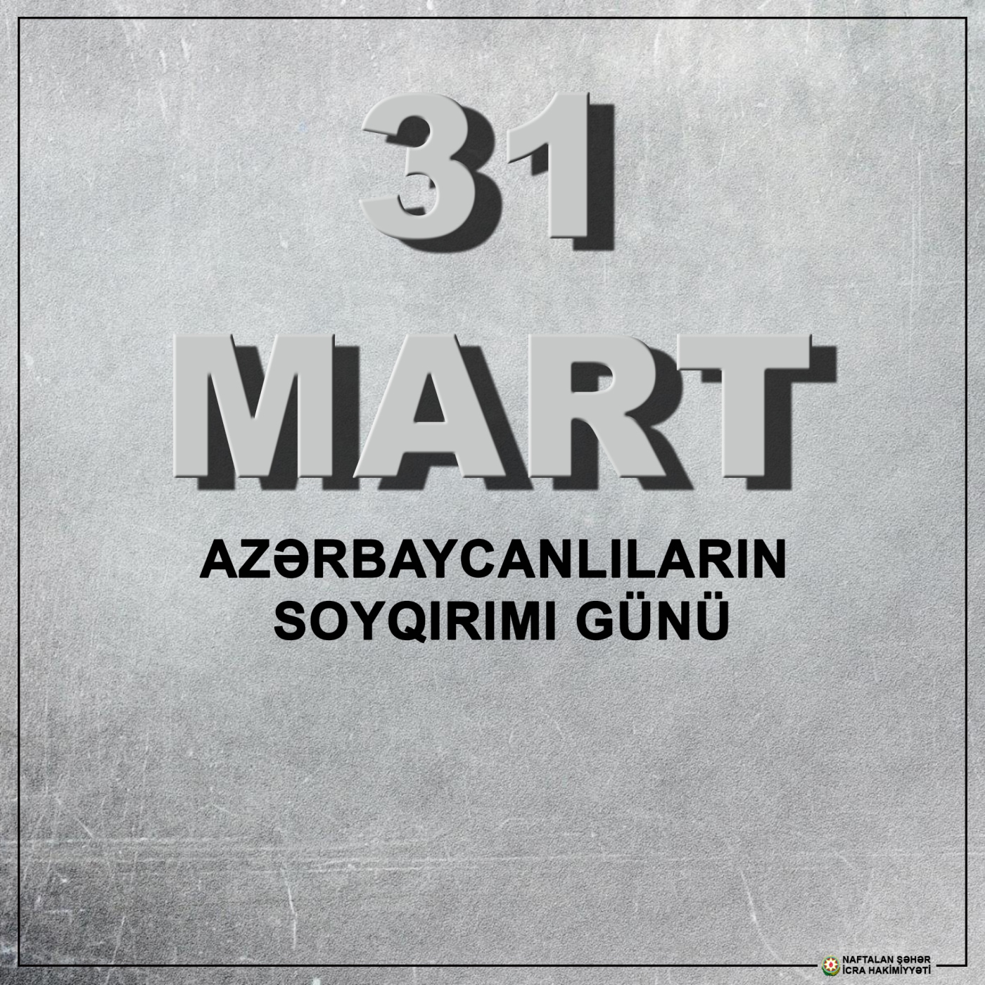 "Azərbaycan xalqı və dövləti soyqırımı qurbanlarının xatirəsini daim əziz tutur"