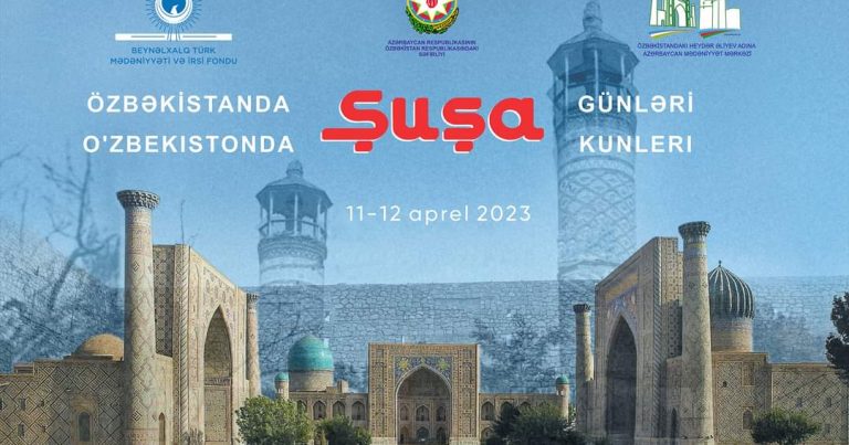 Özbəkistanda “Şuşa günləri” keçiriləcək