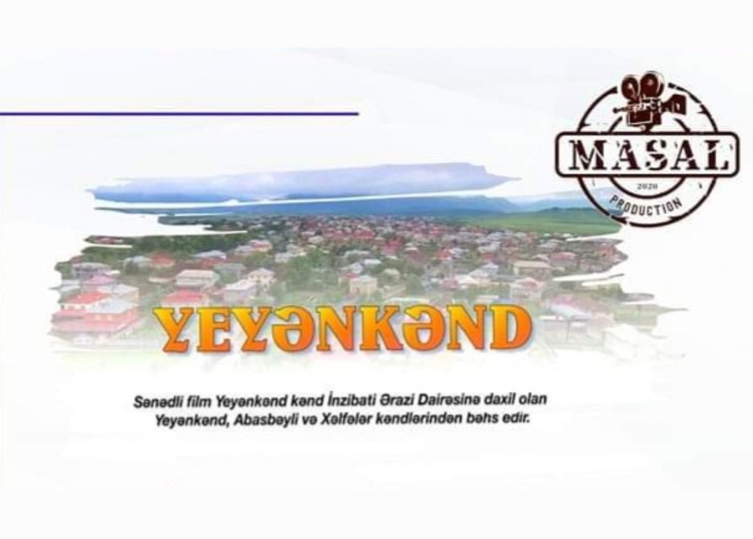 “Yeyənkənd” sənədli filminin təqdimatı oldu – VİDEO
