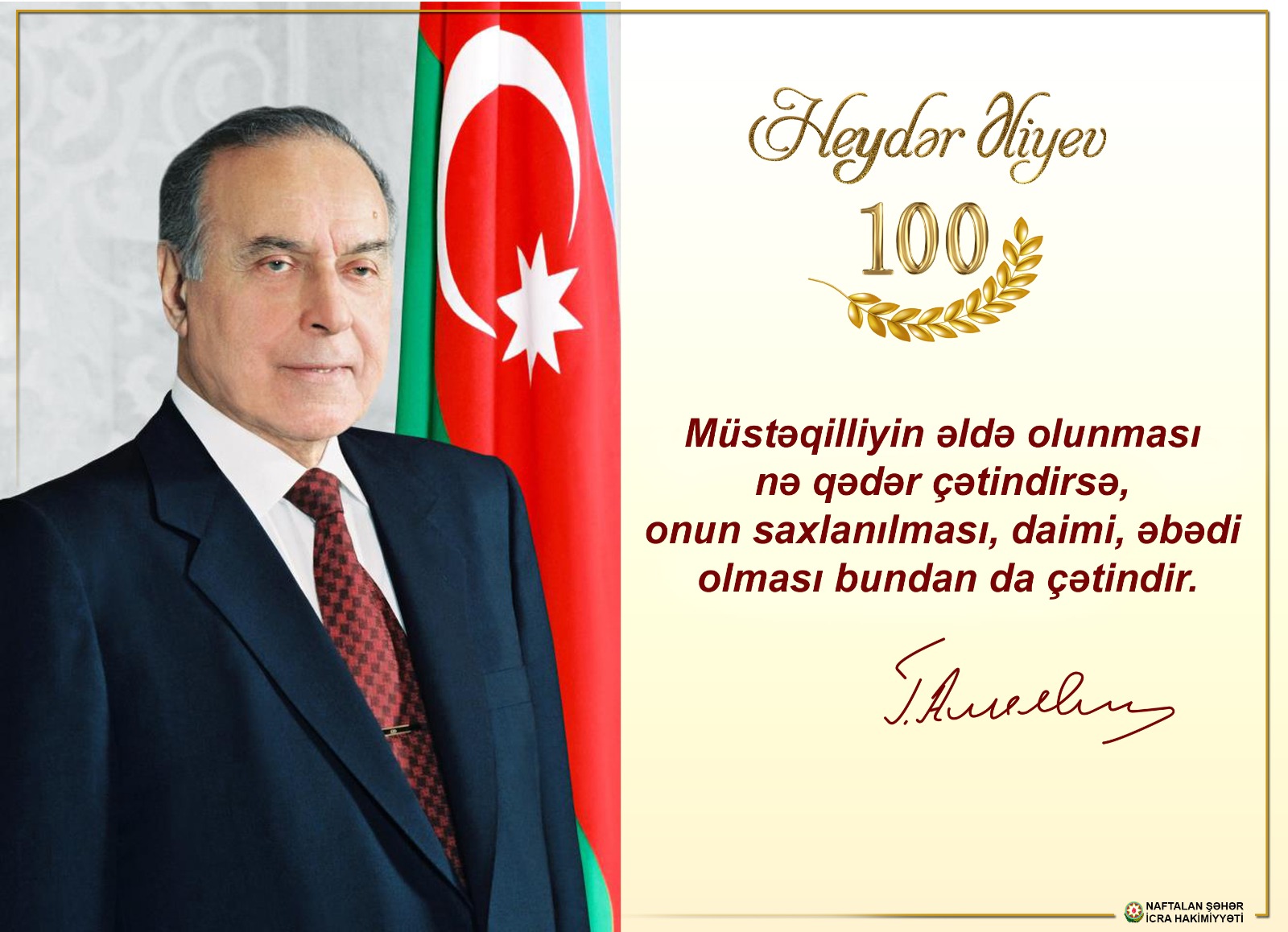 Müasir müstəqil Azərbaycanın inkişafı Ümummilli lider Heydər Əliyevin adı ilə bağlıdır