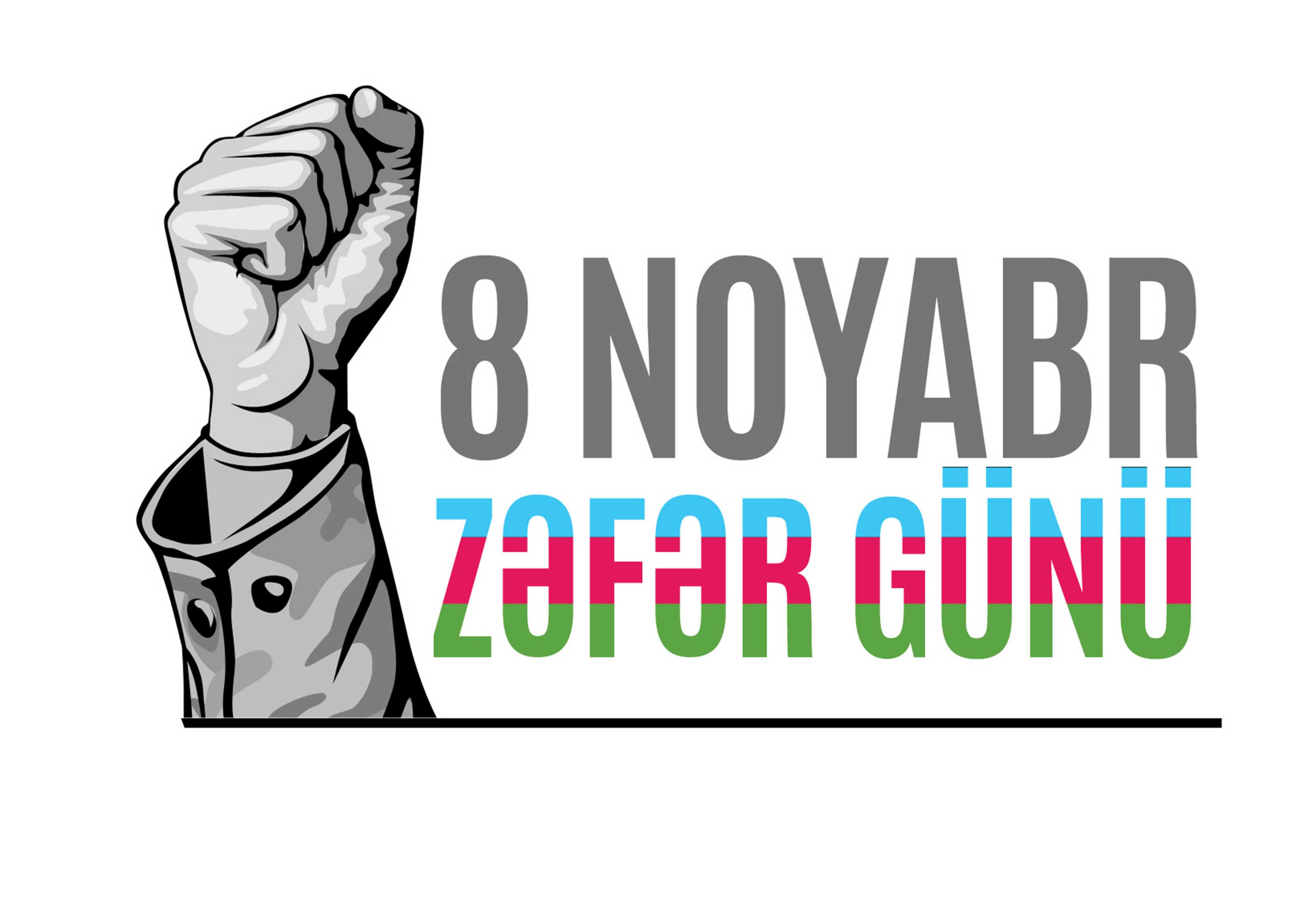 Tarixi qələbə, Zəfər Günü – 8 Noyabr