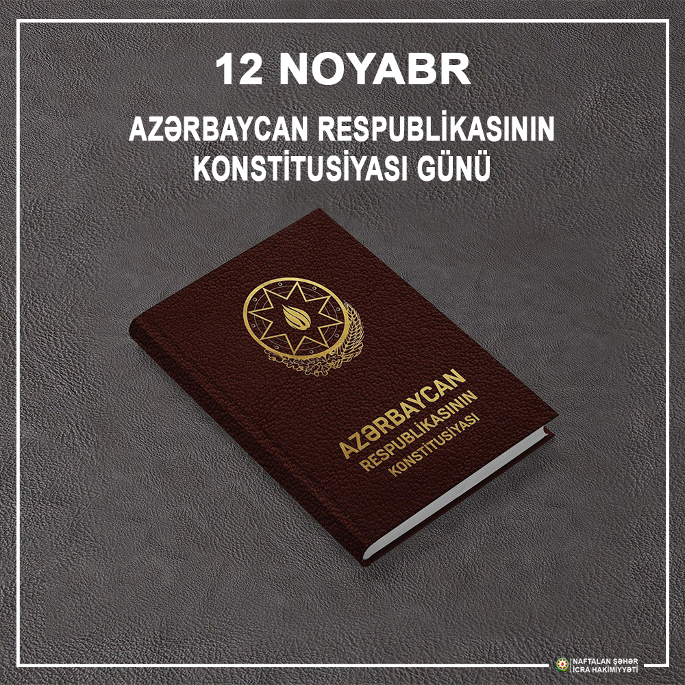 12 noyabr - Konstitusiya Günüdür