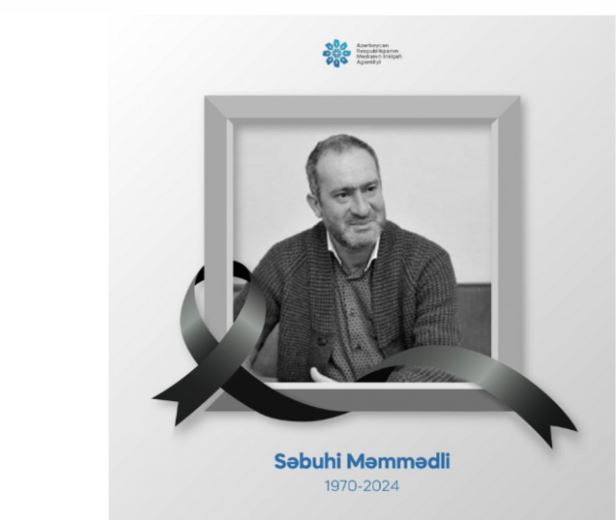 MEDİA jurnalist Səbuhi Məmmədlinin vəfatı ilə bağlı başsağlığı verdi