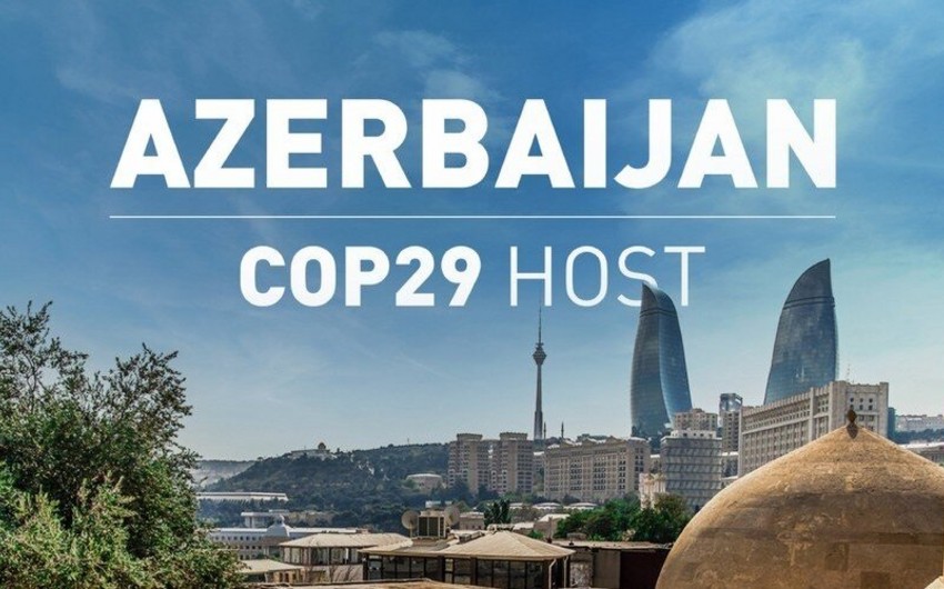 COP29-un əsas tədbirinin keçiriləcəyi dəqiq tarix açıqlandı