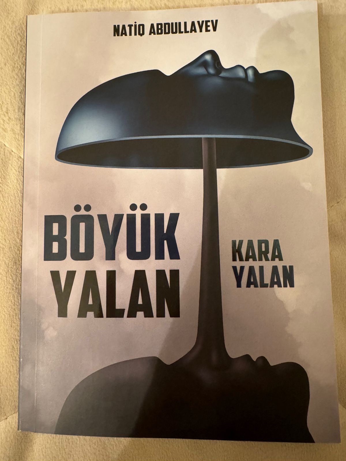 Qafqazın ən böyük “Böyük  Yalan”I... - Natiq Abdullayevin yeni kitabı