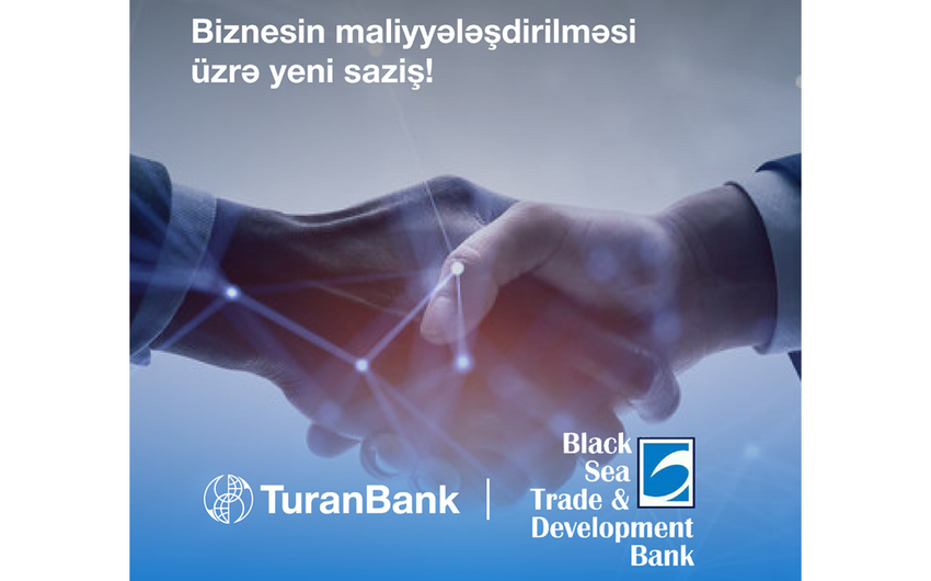 “TuranBank” nüfuzlu beynəlxalq maliyyə qurumundan yerli valyutada kredit cəlb edib