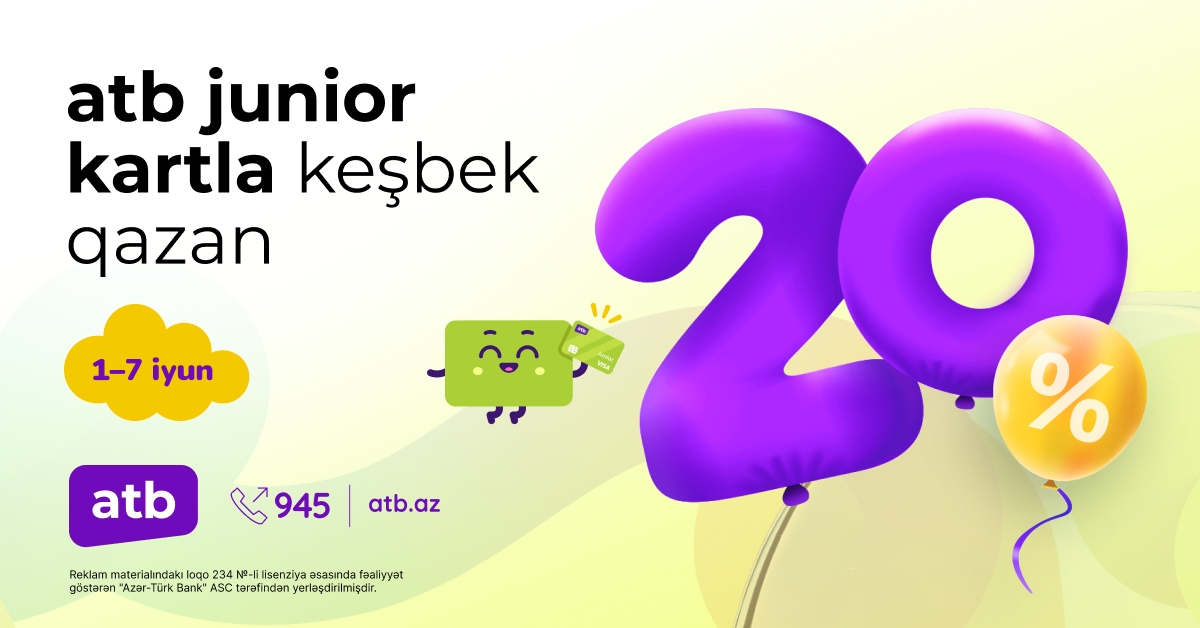 Azər Türk Bankdan uşaqlar üçün 20% cashback kampaniyası