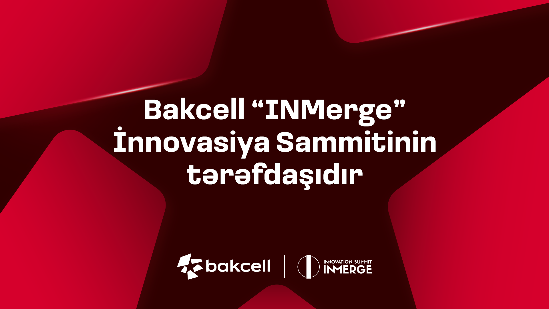 “Bakcell” regionun ən nüfuzlu innovasiya sammitinin tərəfdaşı olacaq