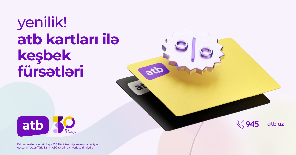 Azər Türk Bankdan müştərilər üçün yeni cashback